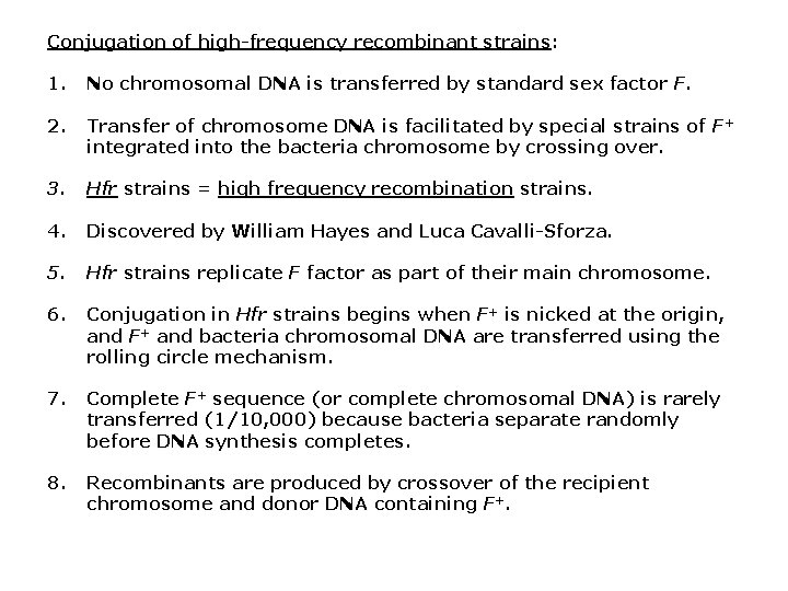 Conjugation of high-frequency recombinant strains: 1. No chromosomal DNA is transferred by standard sex