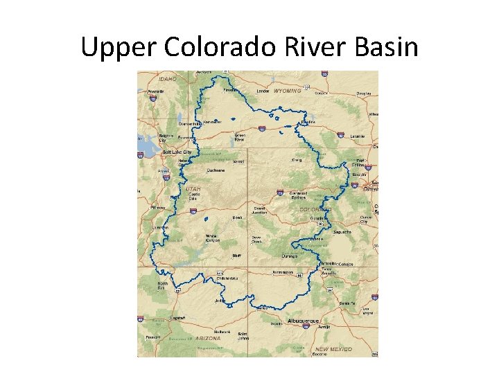 Upper Colorado River Basin 