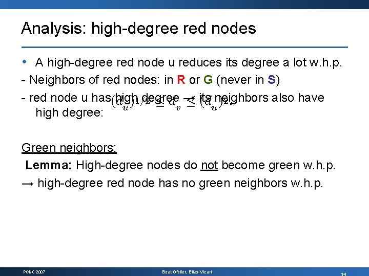 Analysis: high-degree red nodes • A high-degree red node u reduces its degree a