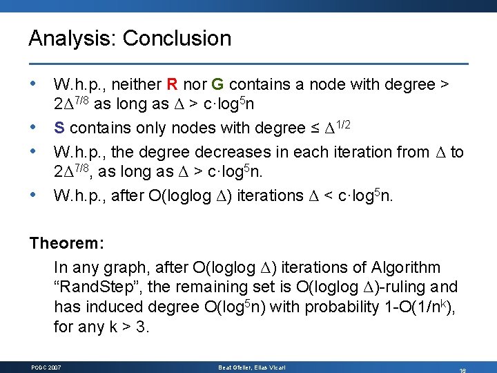 Analysis: Conclusion • W. h. p. , neither R nor G contains a node