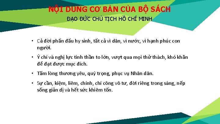 NỘI DUNG CƠ BẢN CỦA BỘ SÁCH ĐẠO ĐỨC CHỦ TỊCH HỒ CHÍ MINH