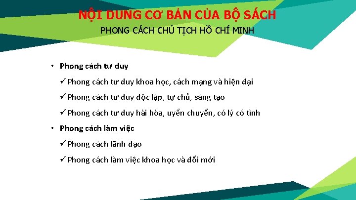 NỘI DUNG CƠ BẢN CỦA BỘ SÁCH PHONG CÁCH CHỦ TỊCH HỒ CHÍ MINH
