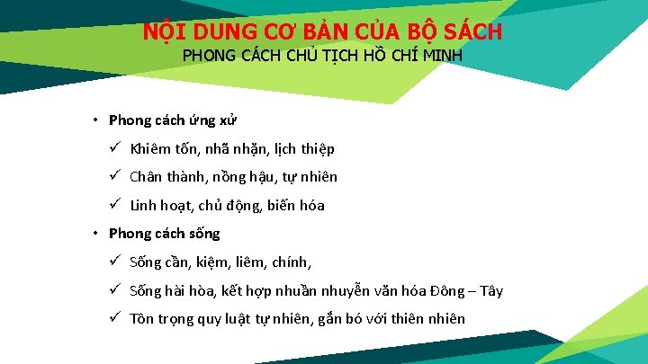 NỘI DUNG CƠ BẢN CỦA BỘ SÁCH PHONG CÁCH CHỦ TỊCH HỒ CHÍ MINH