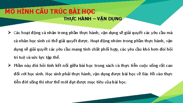 MÔ HÌNH CẤU TRÚC BÀI HỌC THỰC HÀNH – VẬN DỤNG Ø Các hoạt