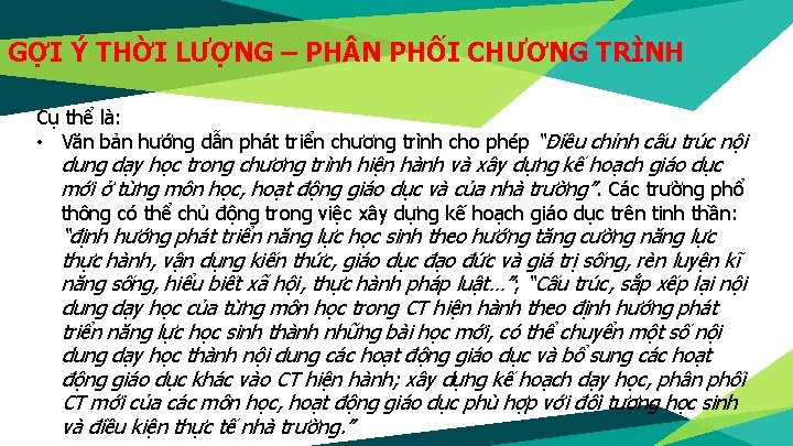 GỢI Ý THỜI LƯỢNG – PH N PHỐI CHƯƠNG TRÌNH Cụ thể là: •