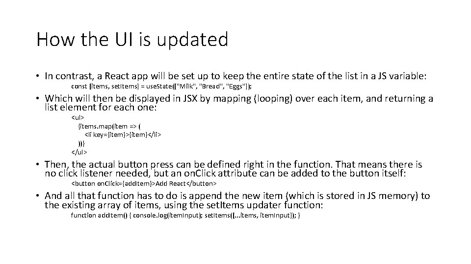 How the UI is updated • In contrast, a React app will be set How the UI is updated • In contrast, a React app will be set