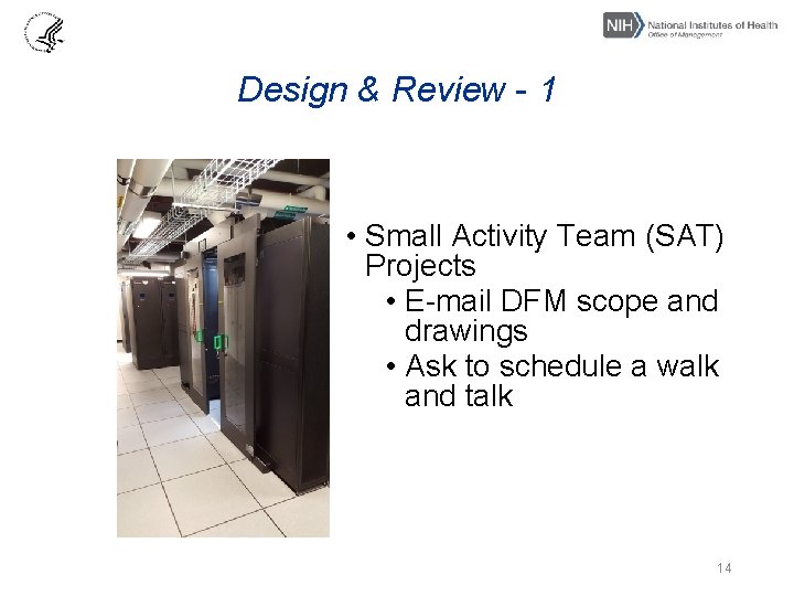 Design & Review - 1 • Small Activity Team (SAT) Projects • E-mail DFM
