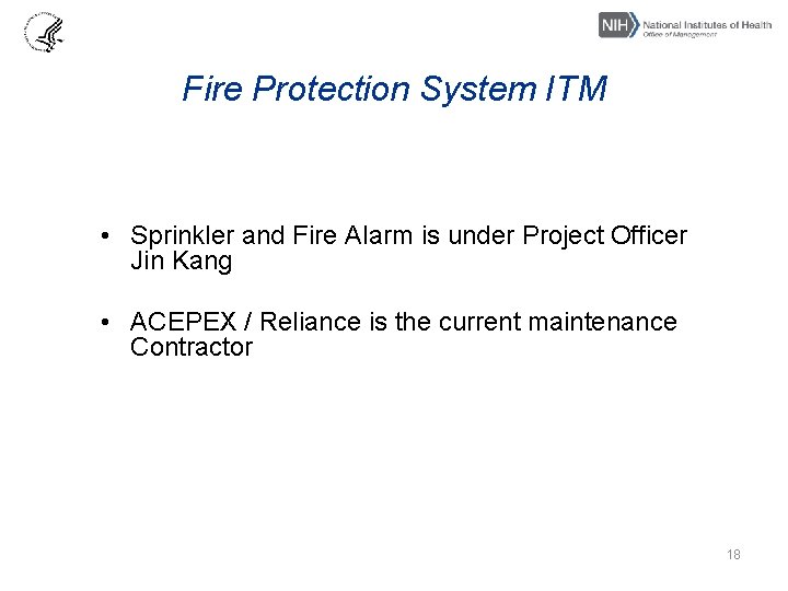 Fire Protection System ITM • Sprinkler and Fire Alarm is under Project Officer Jin