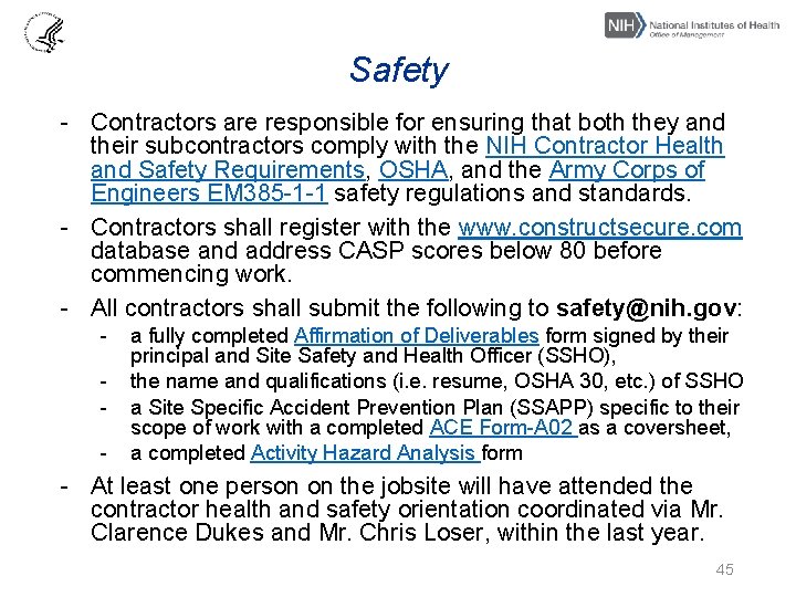 Safety - Contractors are responsible for ensuring that both they and their subcontractors comply