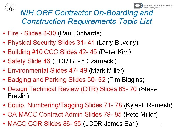 NIH ORF Contractor On-Boarding and Construction Requirements Topic List • • Fire - Slides