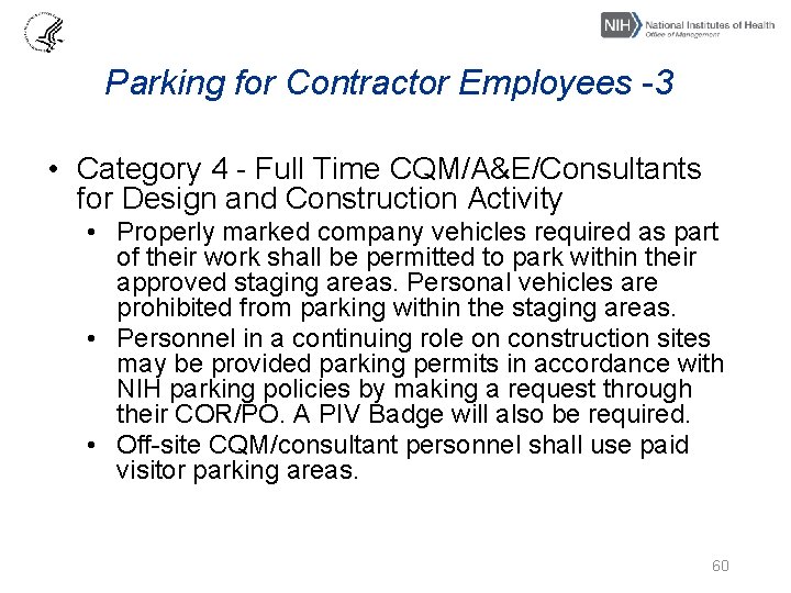 Parking for Contractor Employees -3 • Category 4 - Full Time CQM/A&E/Consultants for Design