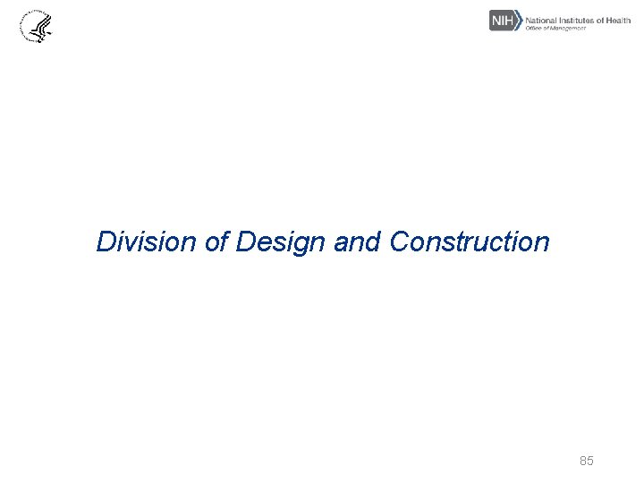 Division of Design and Construction 85 