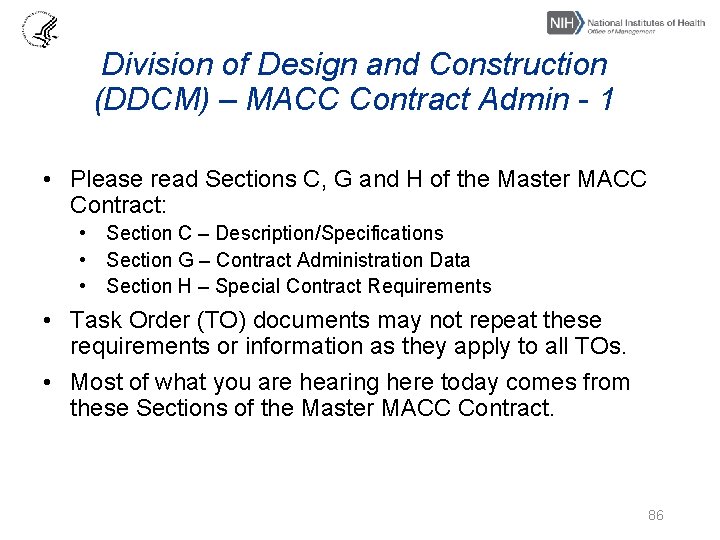 Division of Design and Construction (DDCM) – MACC Contract Admin - 1 • Please