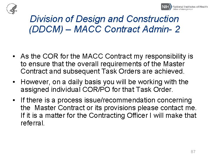 Division of Design and Construction (DDCM) – MACC Contract Admin- 2 • As the
