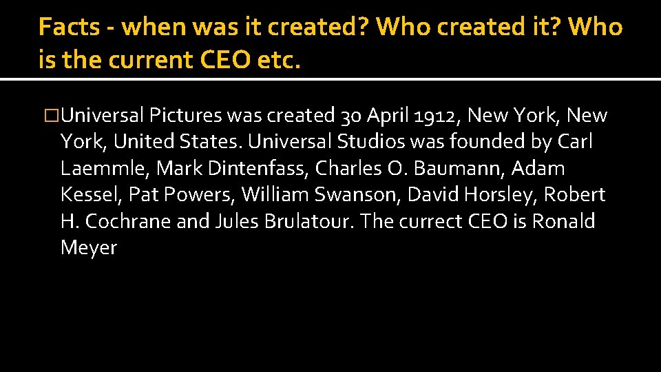 Facts - when was it created? Who created it? Who is the current CEO