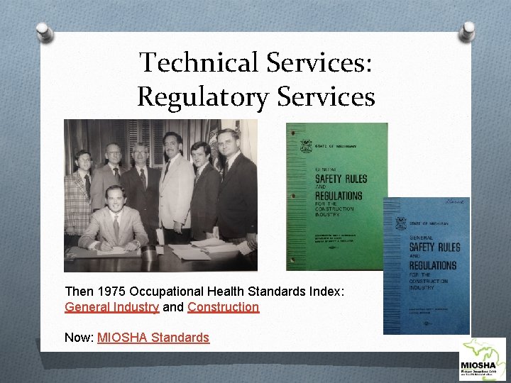 Technical Services: Regulatory Services Then 1975 Occupational Health Standards Index: General Industry and Construction