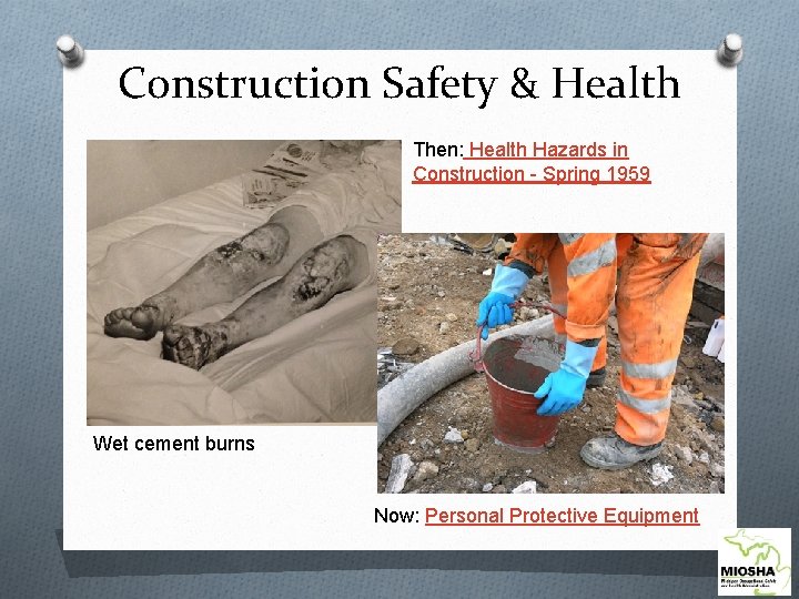 Construction Safety & Health Then: Health Hazards in Construction - Spring 1959 Wet cement