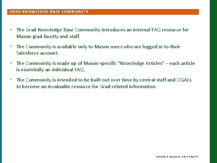 GRAD KNOWLEDGE BASE COMMUNITY § The Grad Knowledge Base Community introduces an internal FAQ