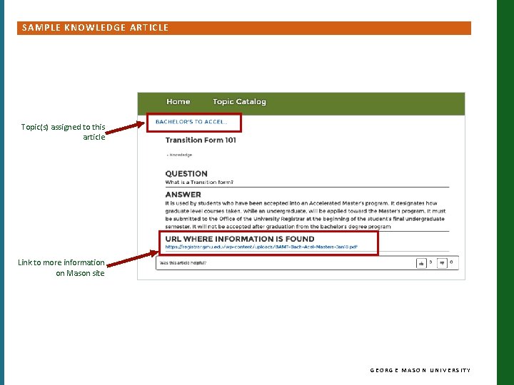 SAMPLE KNOWLEDGE ARTICLE Topic(s) assigned to this article Link to more information on Mason