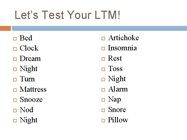 Let’s Test Your LTM! Bed Clock Dream Night Turn Mattress Snooze Nod Night Artichoke