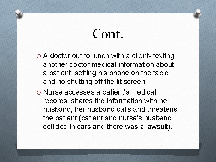 Cont. O A doctor out to lunch with a client- texting another doctor medical