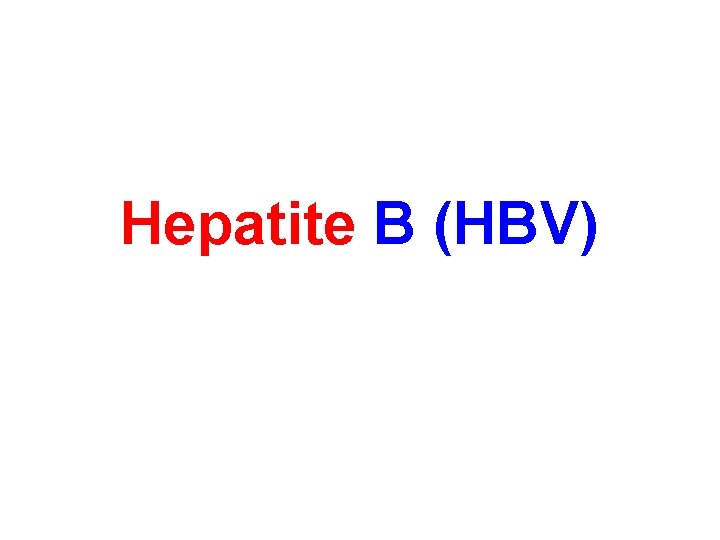 Hepatite B (HBV) 