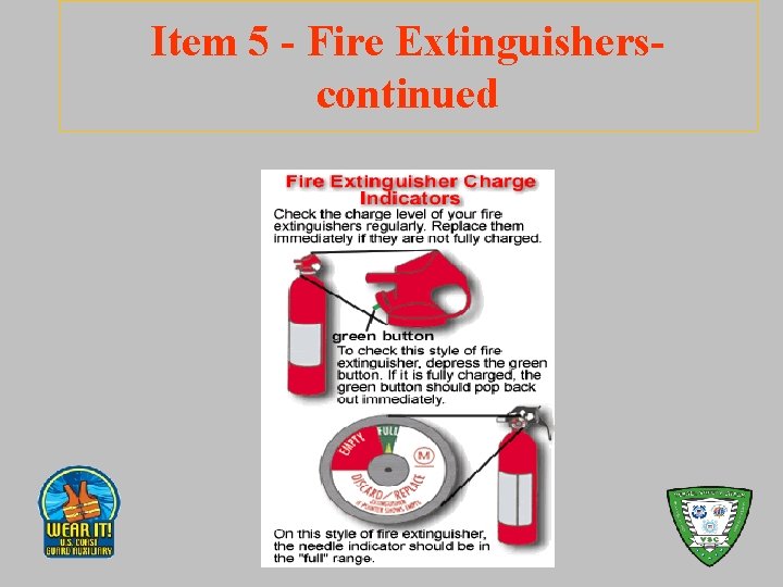 Item 5 - Fire Extinguisherscontinued 