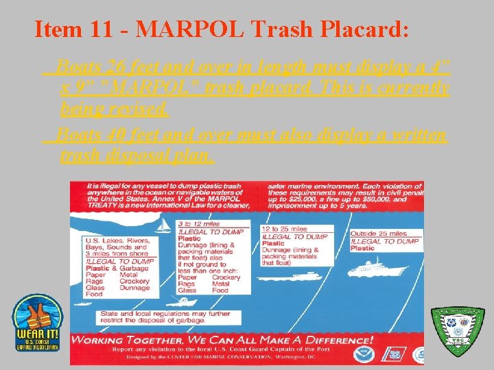 Item 11 - MARPOL Trash Placard: Boats 26 feet and over in length must