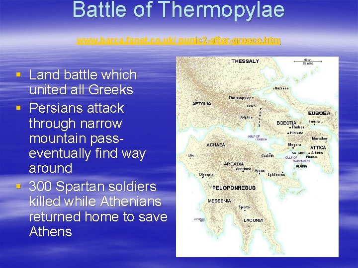 Battle of Thermopylae www. barca. fsnet. co. uk/ punic 2 -after-greece. htm § Land