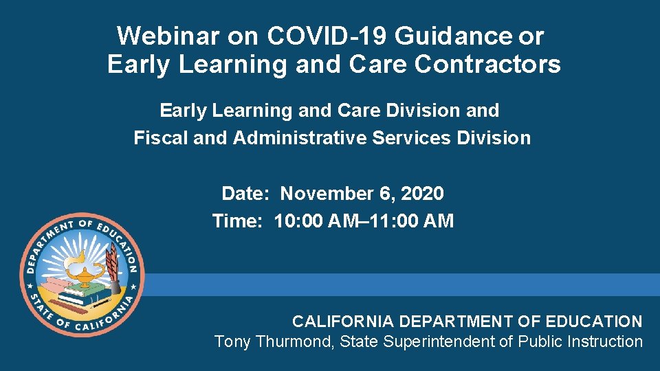 Webinar on COVID-19 Guidance or Early Learning and Care Contractors Early Learning and Care