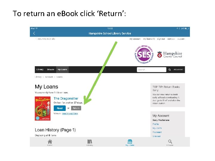 To return an e. Book click ‘Return’: 