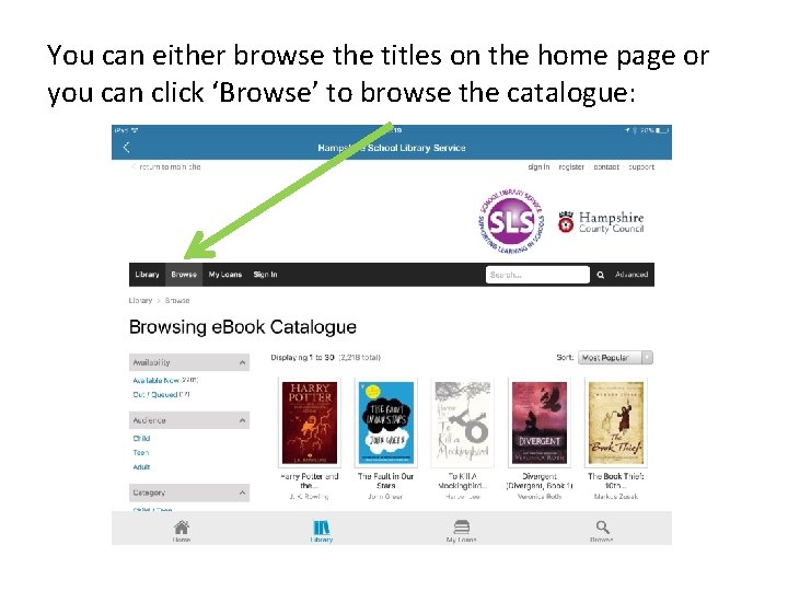 You can either browse the titles on the home page or you can click