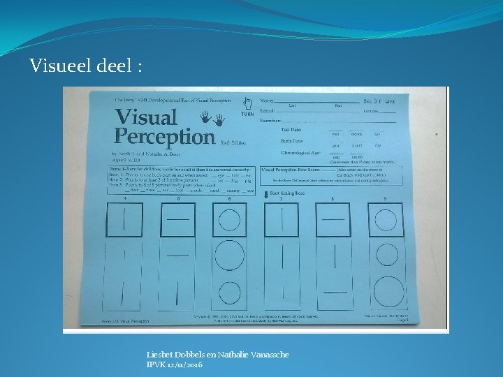 Visueel deel : Liesbet Dobbels en Nathalie Vanassche IPVK 12/11/2016 