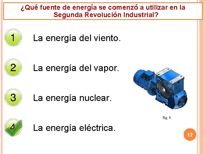 ¿Qué fuente de energía se comenzó a utilizar en la Segunda Revolución Industrial? La