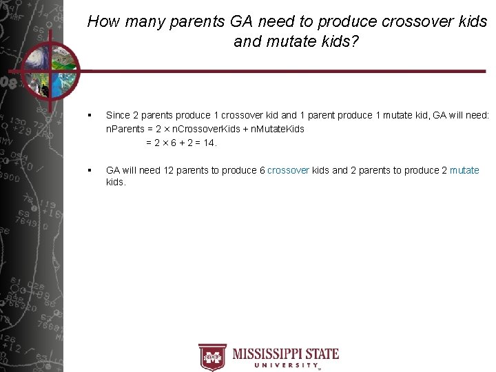 How many parents GA need to produce crossover kids and mutate kids? § Since