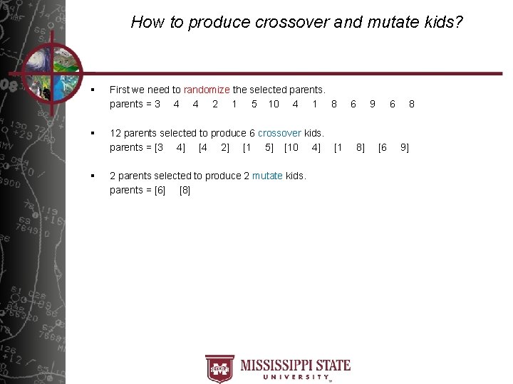 How to produce crossover and mutate kids? § § § First we need to
