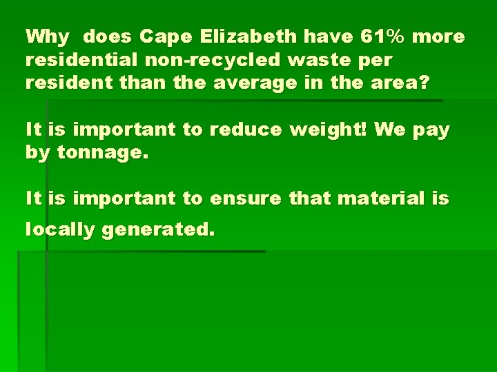 Why does Cape Elizabeth have 61% more residential non-recycled waste per resident than the