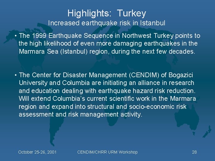 Highlights: Turkey Increased earthquake risk in Istanbul • The 1999 Earthquake Sequence in Northwest