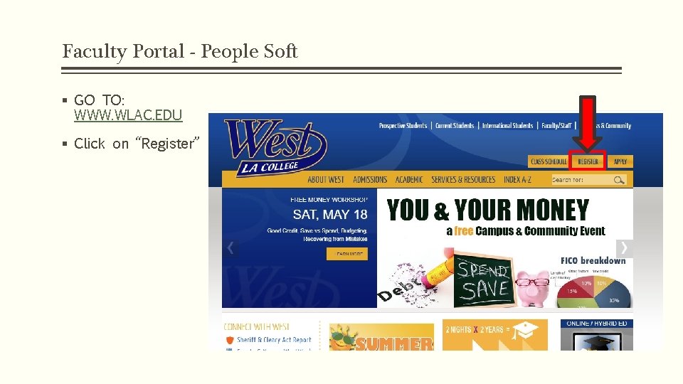 Faculty Portal - People Soft § GO TO: WWW. WLAC. EDU § Click on