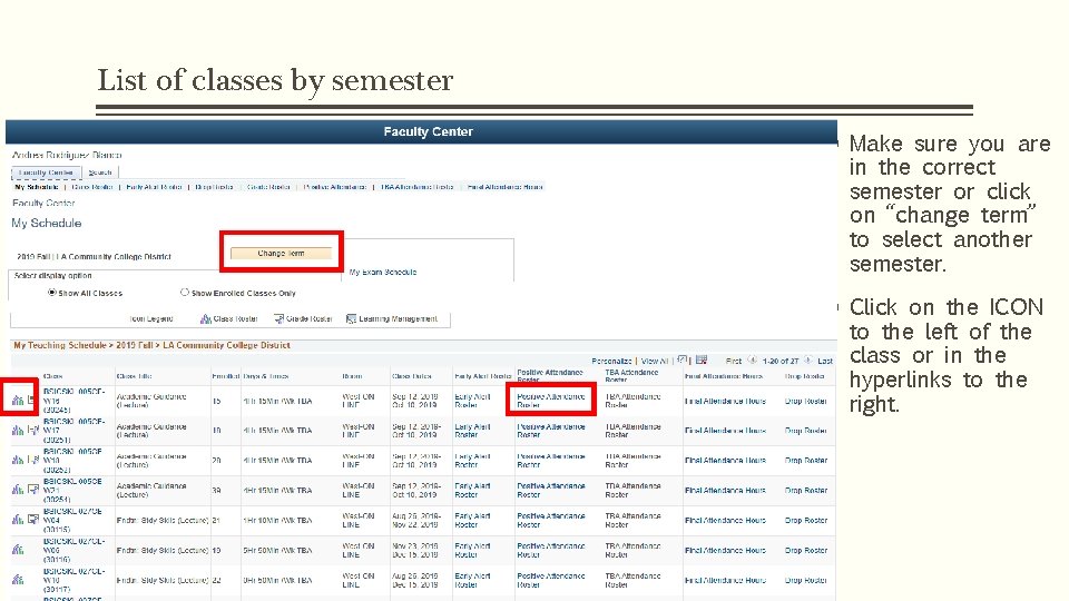 List of classes by semester § Make sure you are in the correct semester