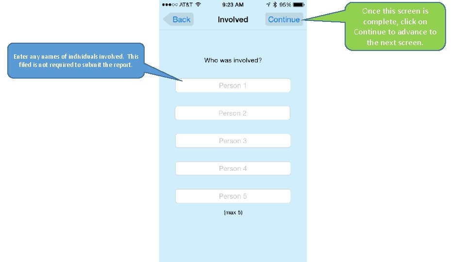 Once this screen is complete, click on Continue to advance to the next screen.