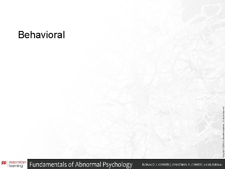 Behavioral Behavioral