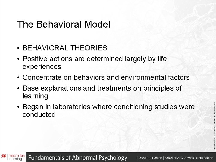 The Behavioral Model • BEHAVIORAL THEORIES • Positive actions are determined largely by life The Behavioral Model • BEHAVIORAL THEORIES • Positive actions are determined largely by life