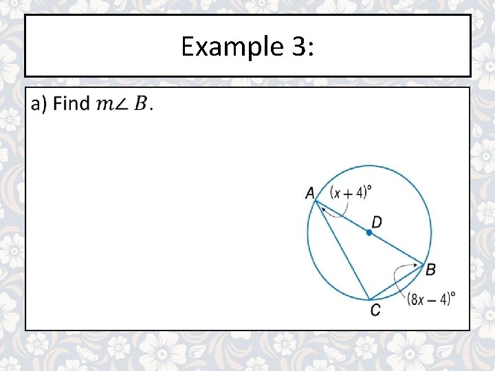 Example 3: •  Example 3: •