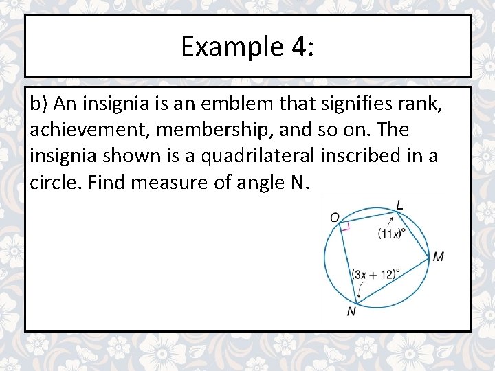 Example 4: b) An insignia is an emblem that signifies rank, achievement, membership, and Example 4: b) An insignia is an emblem that signifies rank, achievement, membership, and