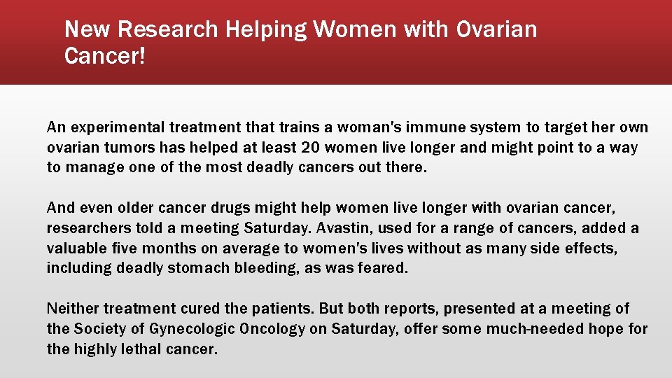 New Research Helping Women with Ovarian Cancer! An experimental treatment that trains a woman's