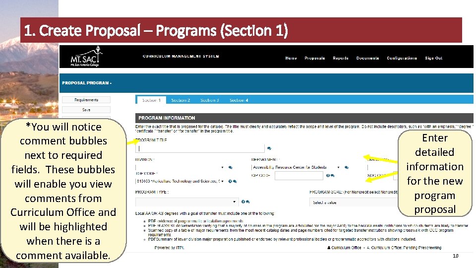 1. Create Proposal – Programs (Section 1) *You will notice comment bubbles next to
