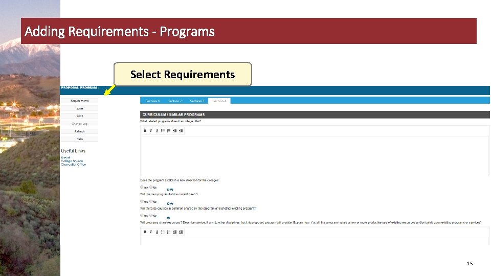 Adding Requirements - Programs Select Requirements 15 