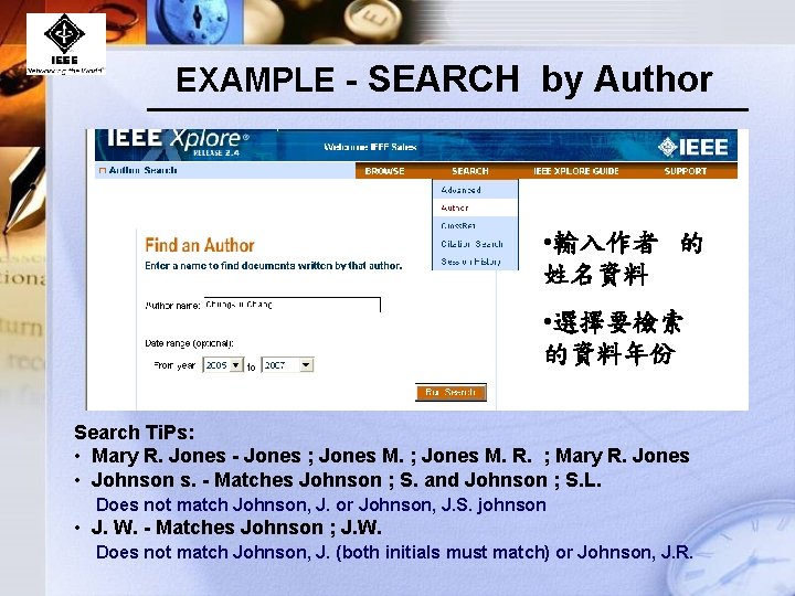 EXAMPLE - SEARCH by Author • 輸入作者 的 姓名資料 • 選擇要檢索 的資料年份 Search Ti.