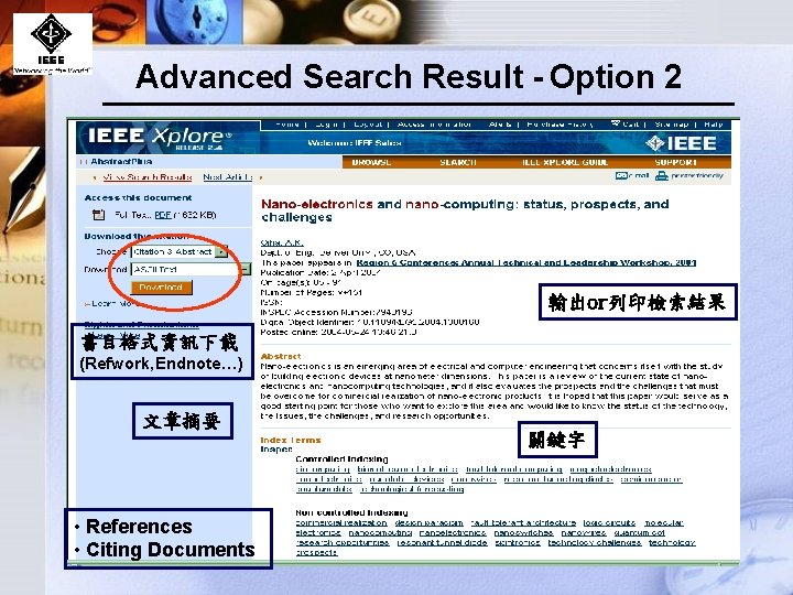 Advanced Search Result - Option 2 輸出or列印檢索結果 書目格式資訊下載 (Refwork, Endnote…) 文章摘要 • References •